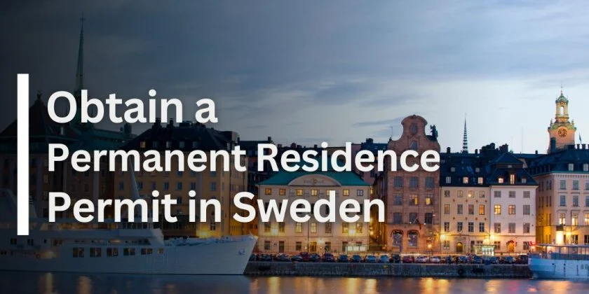 Permanent Residence in Sweden
